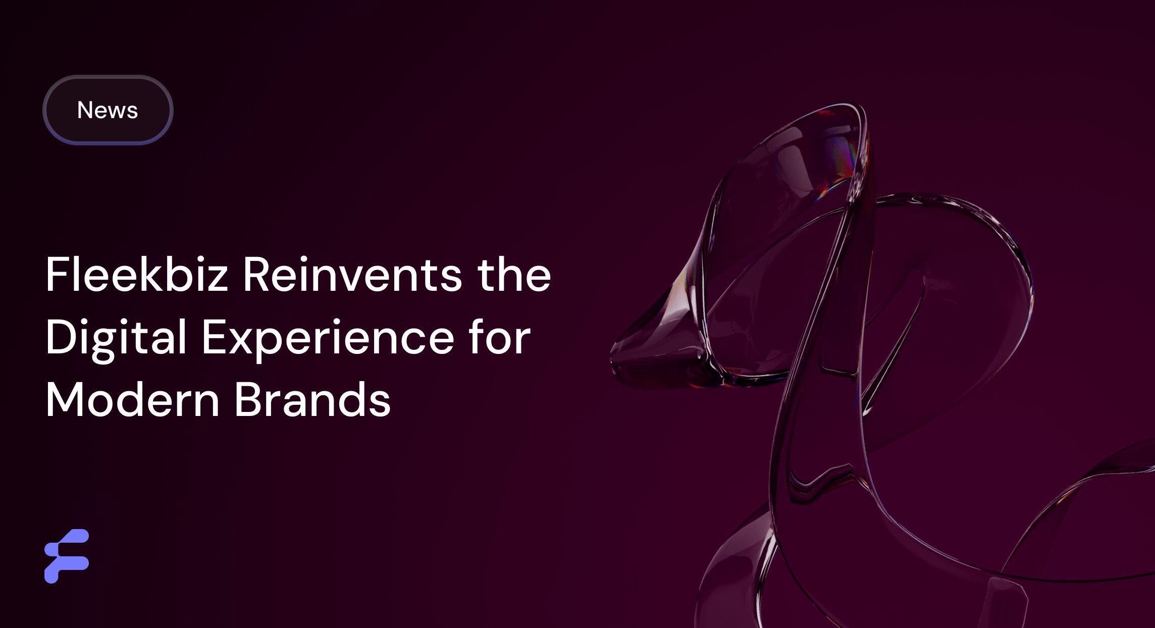 Fleekbiz Reinvents the Digital Experience for Modern Brands